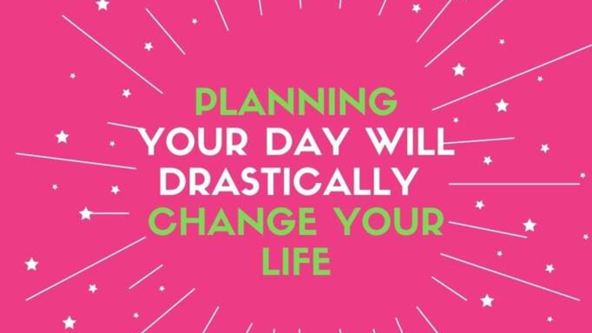 Plan Your Day the Night Before